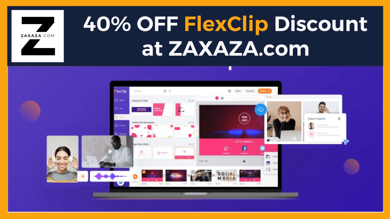 40% OFF FlexClip Discountat ZAXAZA.com